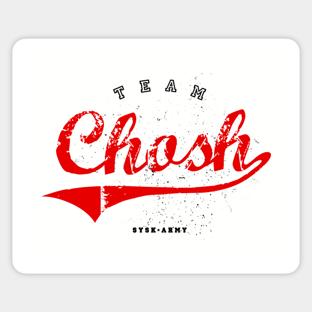 Team Chosh Sticker by SYSK Army